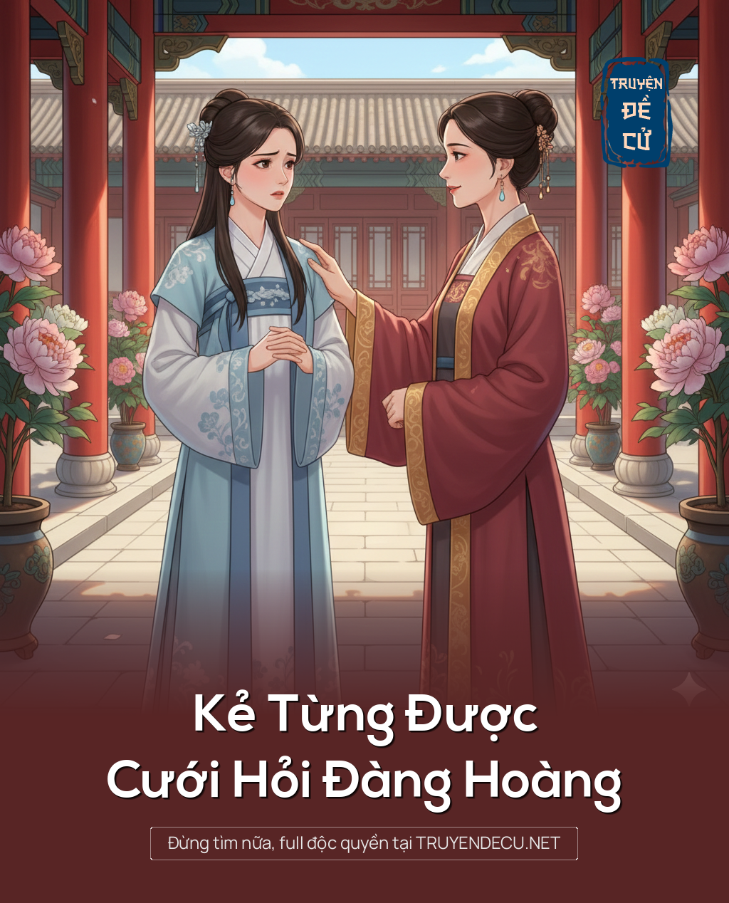 
                            Kẻ Từng Được Cưới Hỏi Đàng Hoàng