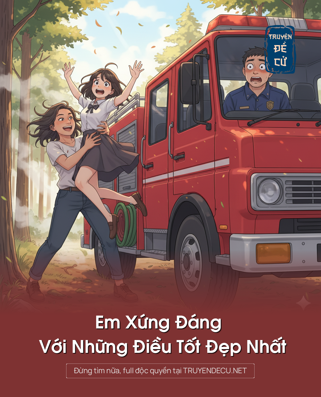 
                            Em Xứng Đáng Với Những Điều Tốt Đẹp Nhất