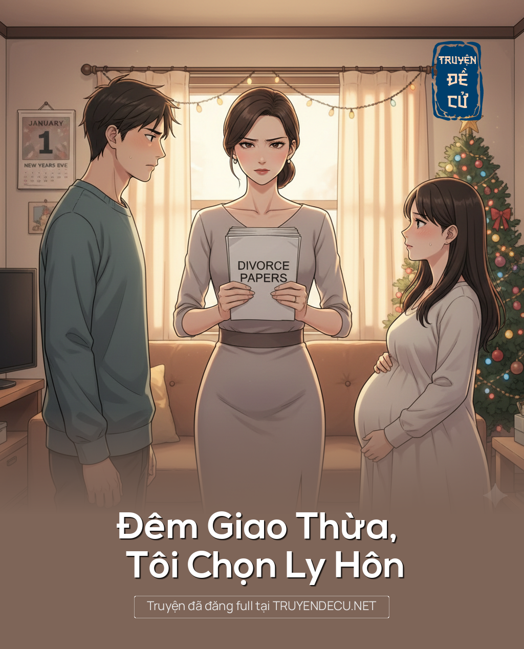 
                            Đêm Giao Thừa, Tôi Chọn Ly Hôn