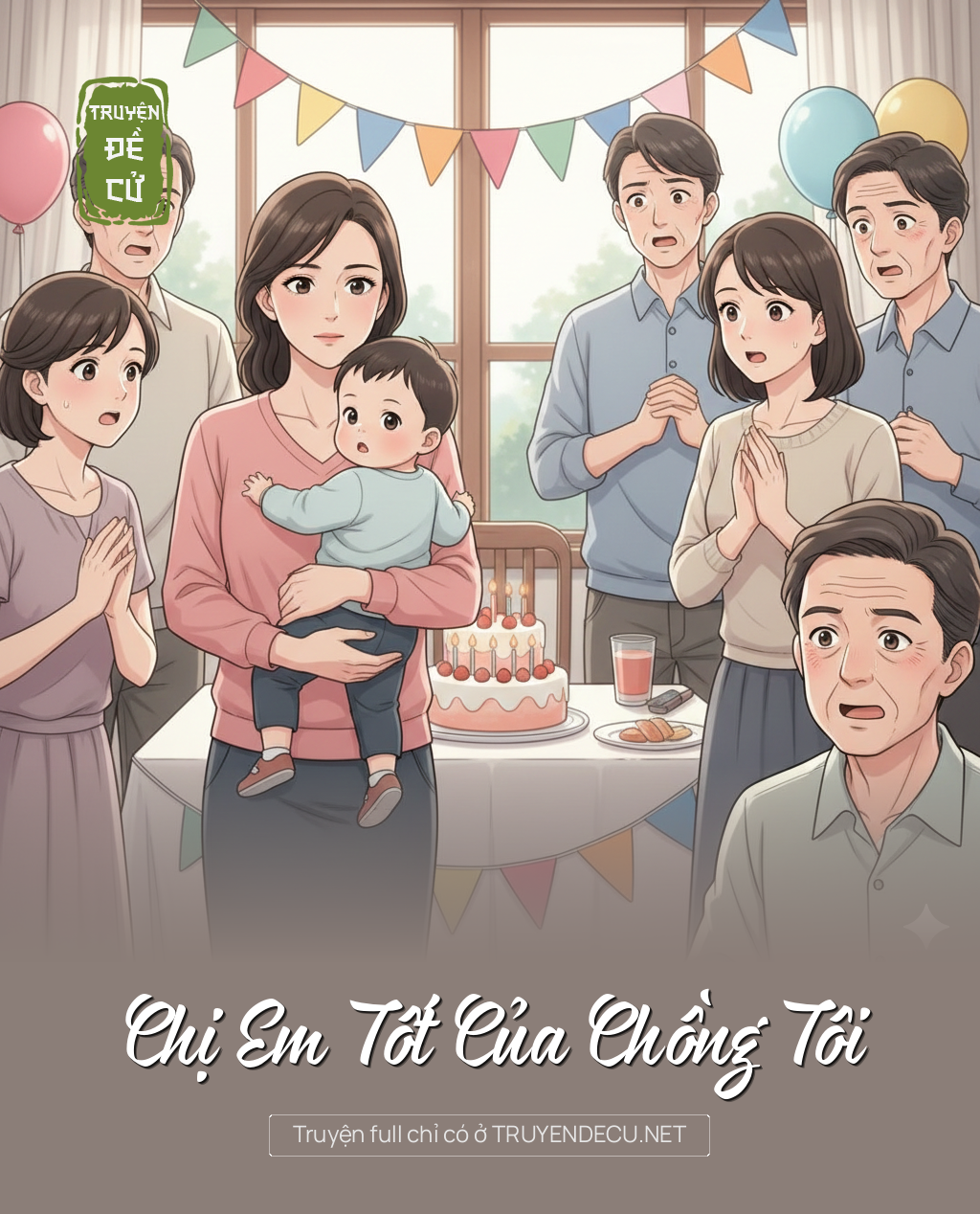 
                            Chị Em Tốt Của Chồng Tôi