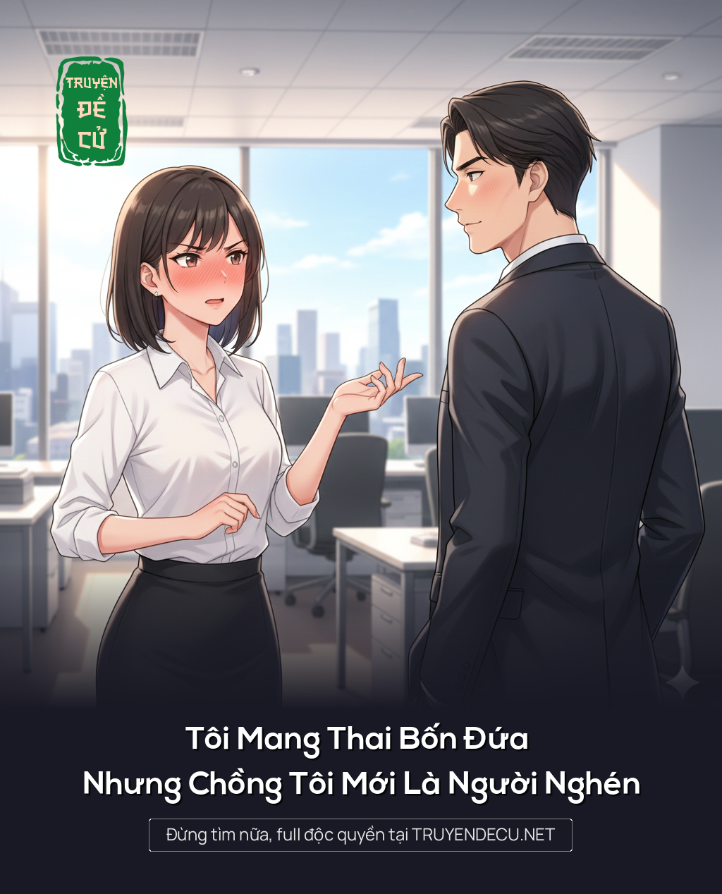 
                            Tôi Mang Thai Bốn Đứa Nhưng Chồng Tôi Mới Là Người Nghén
