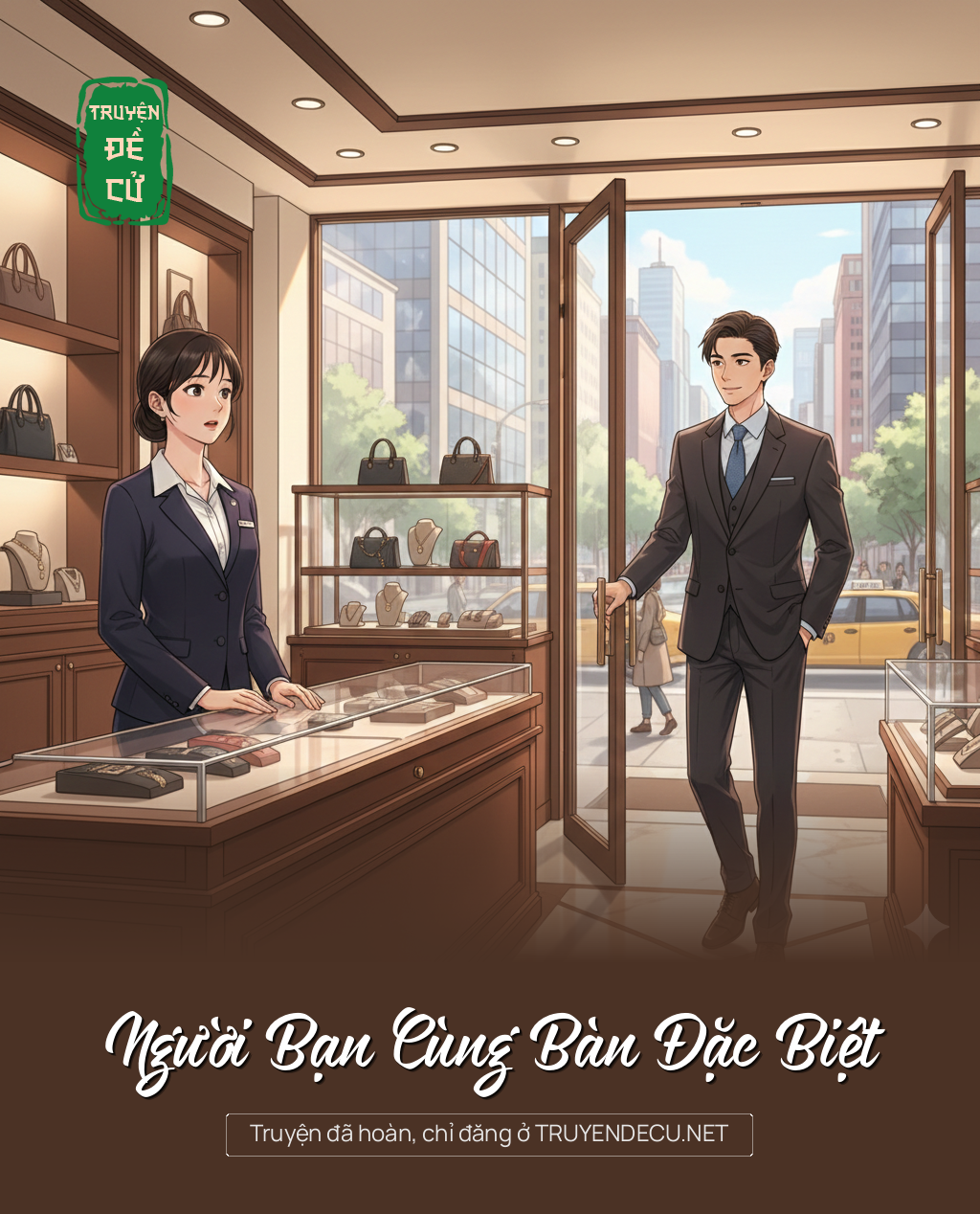 
                            Người Bạn Cùng Bàn Đặc Biệt