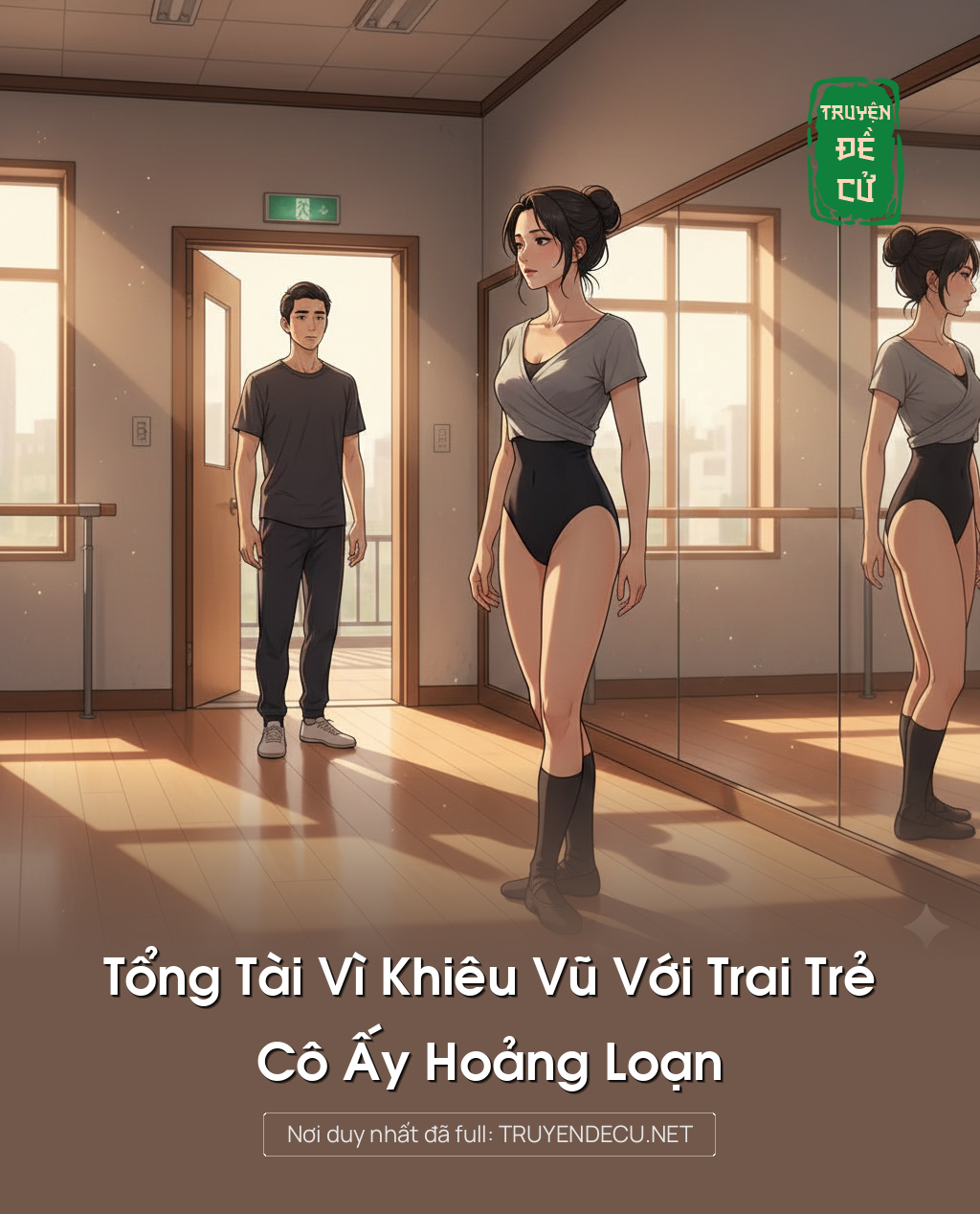 
                            Tổng Tài Vì Khiêu Vũ Với Trai Trẻ, Cô Ấy Hoảng Loạn