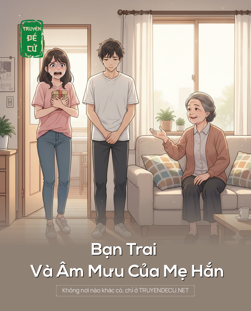 
                            Bạn Trai Và Âm Mưu Của Mẹ Hắn
