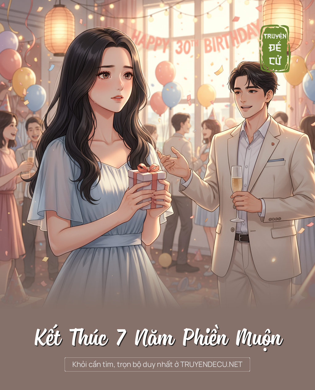 
                            Kết Thúc 7 Năm Phiền Muộn