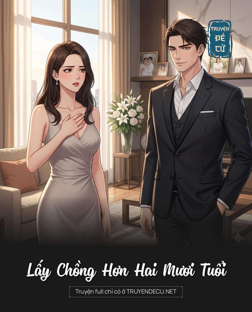 
                            Lấy Chồng Hơn Hai Mươi Tuổi