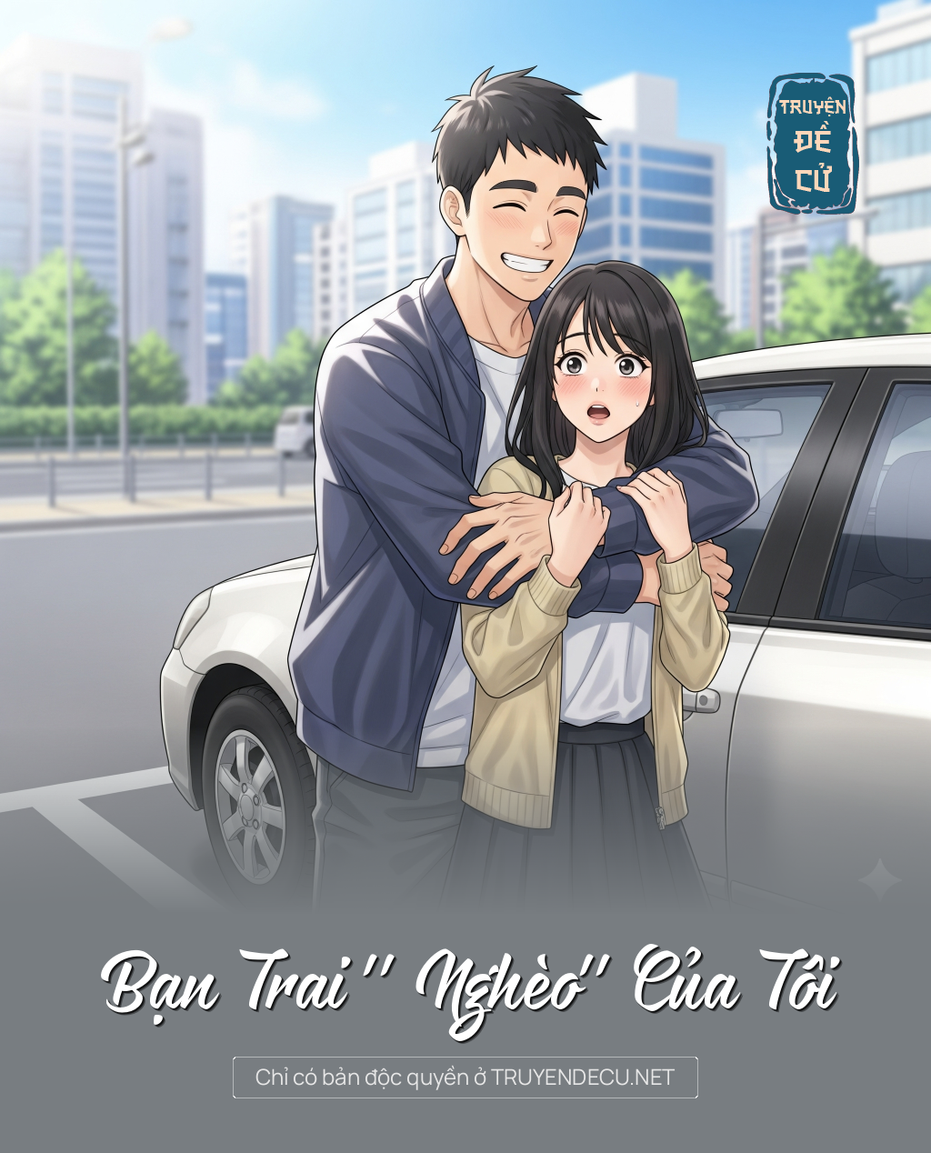 
                            Bạn Trai '' Nghèo'' Của Tôi