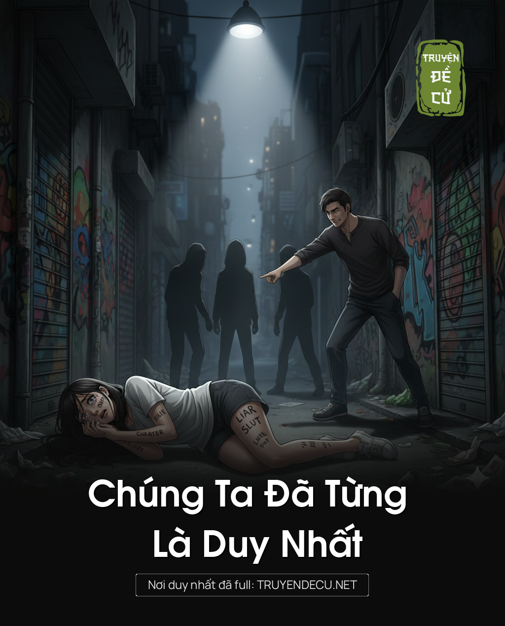 
                            Chúng Ta Đã Từng Là Duy Nhất