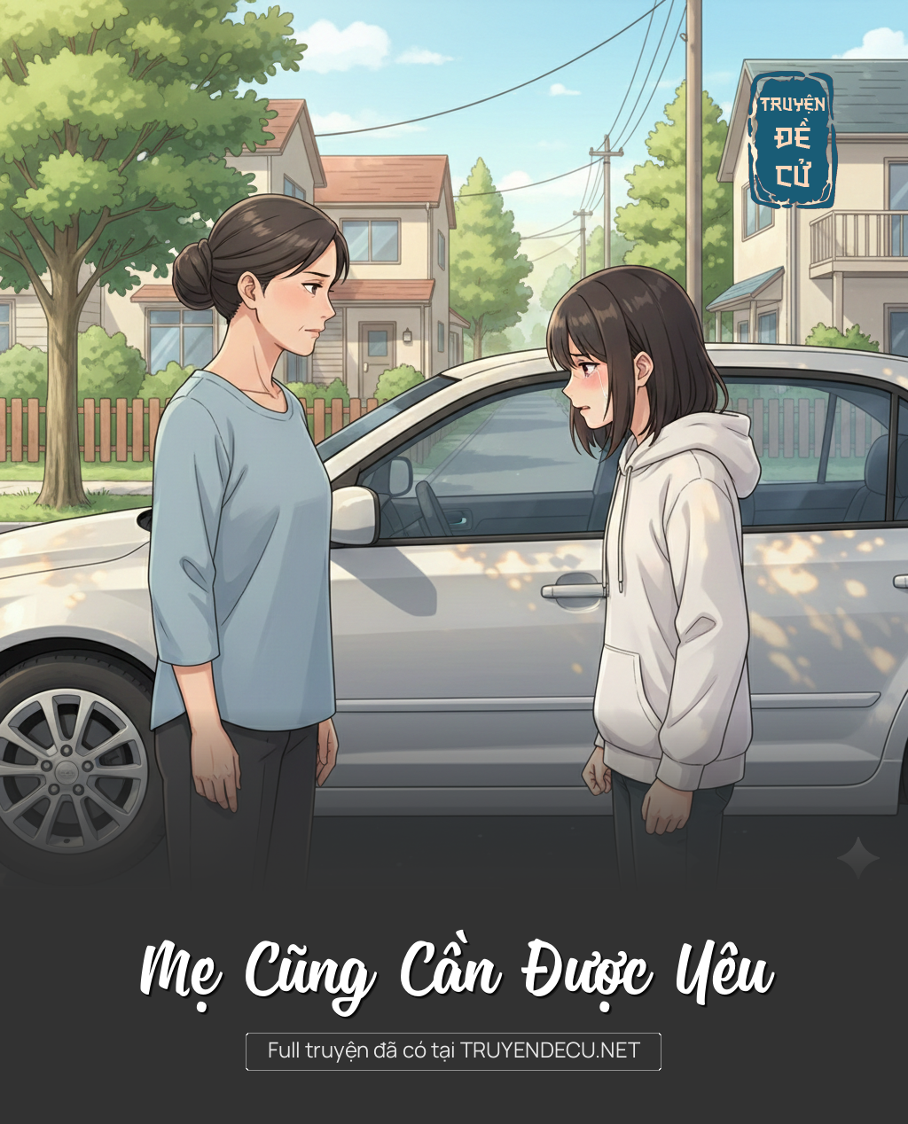 
                            Mẹ Cũng Cần Được Yêu