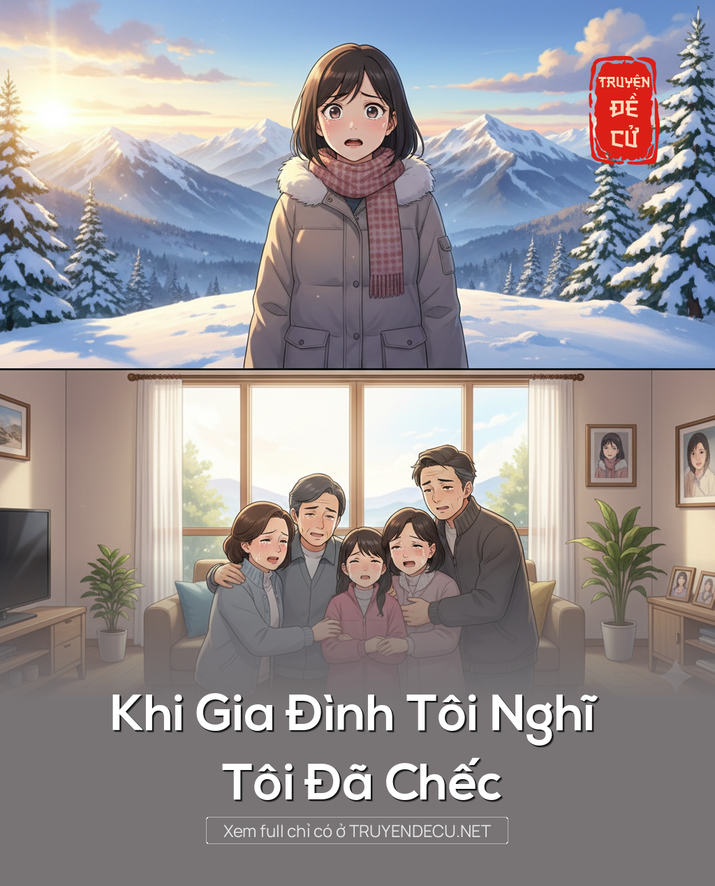 
                            Khi Gia Đình Tôi Nghĩ Tôi Đã Chếc