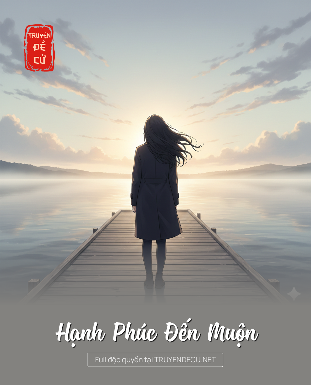 
                            Hạnh Phúc Đến Muộn