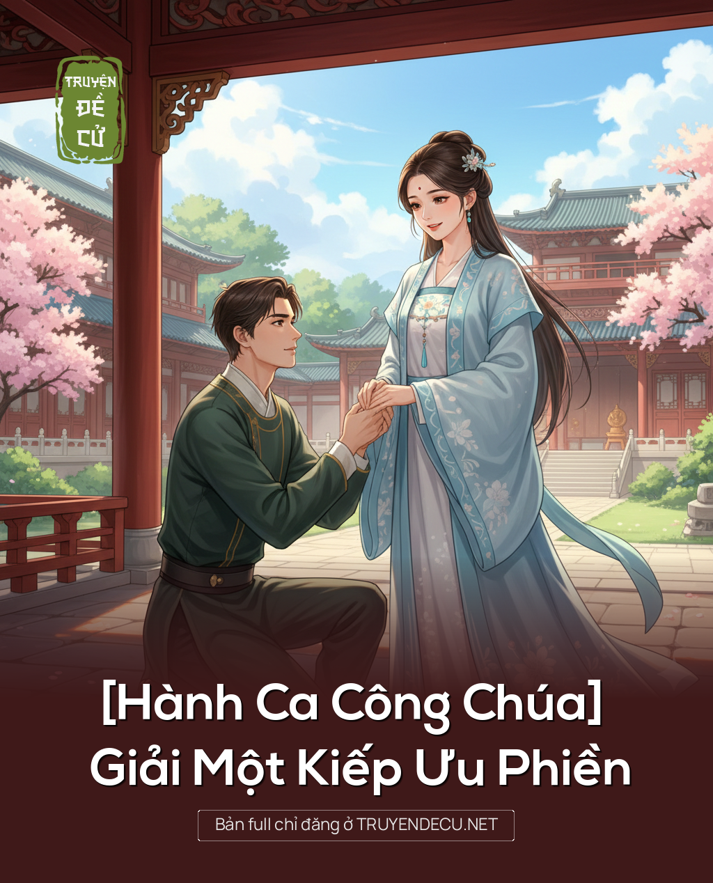 
                            [Hành Ca Công Chúa] Giải Một Kiếp Ưu Phiền