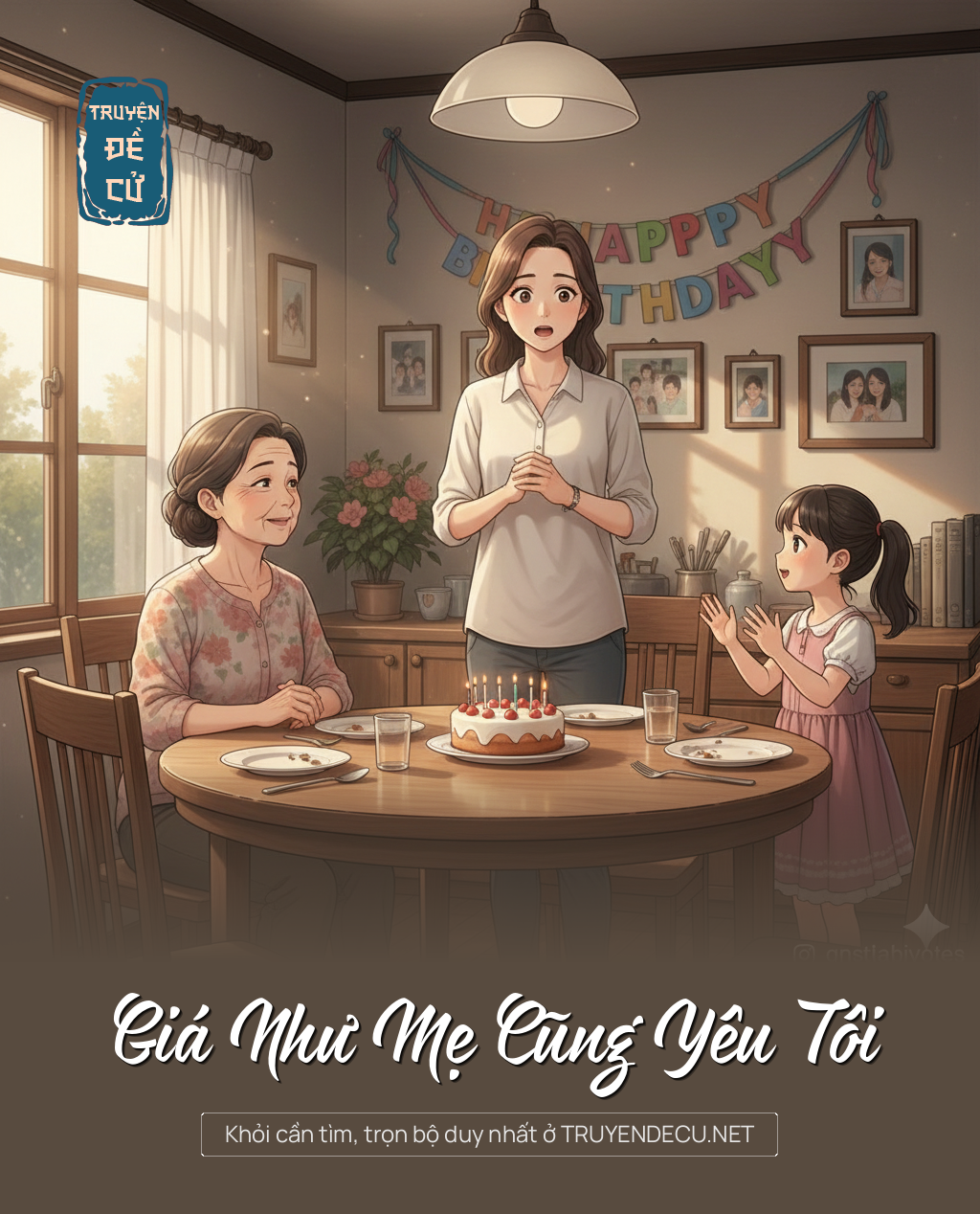 
                            Giá Như Mẹ Cũng Yêu Tôi