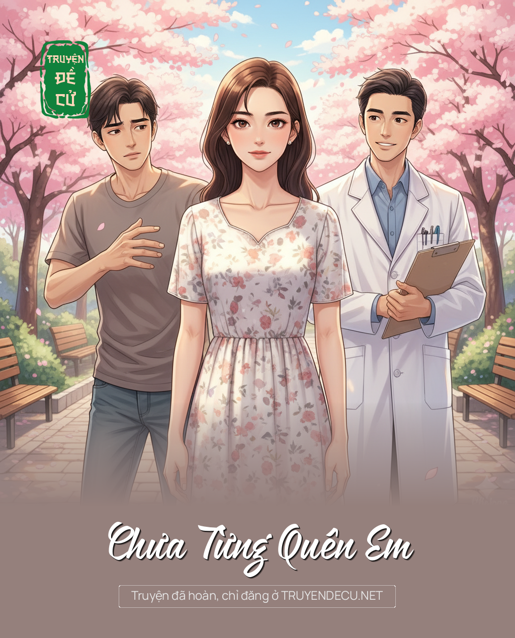 
                            Chưa Từng Quên Em