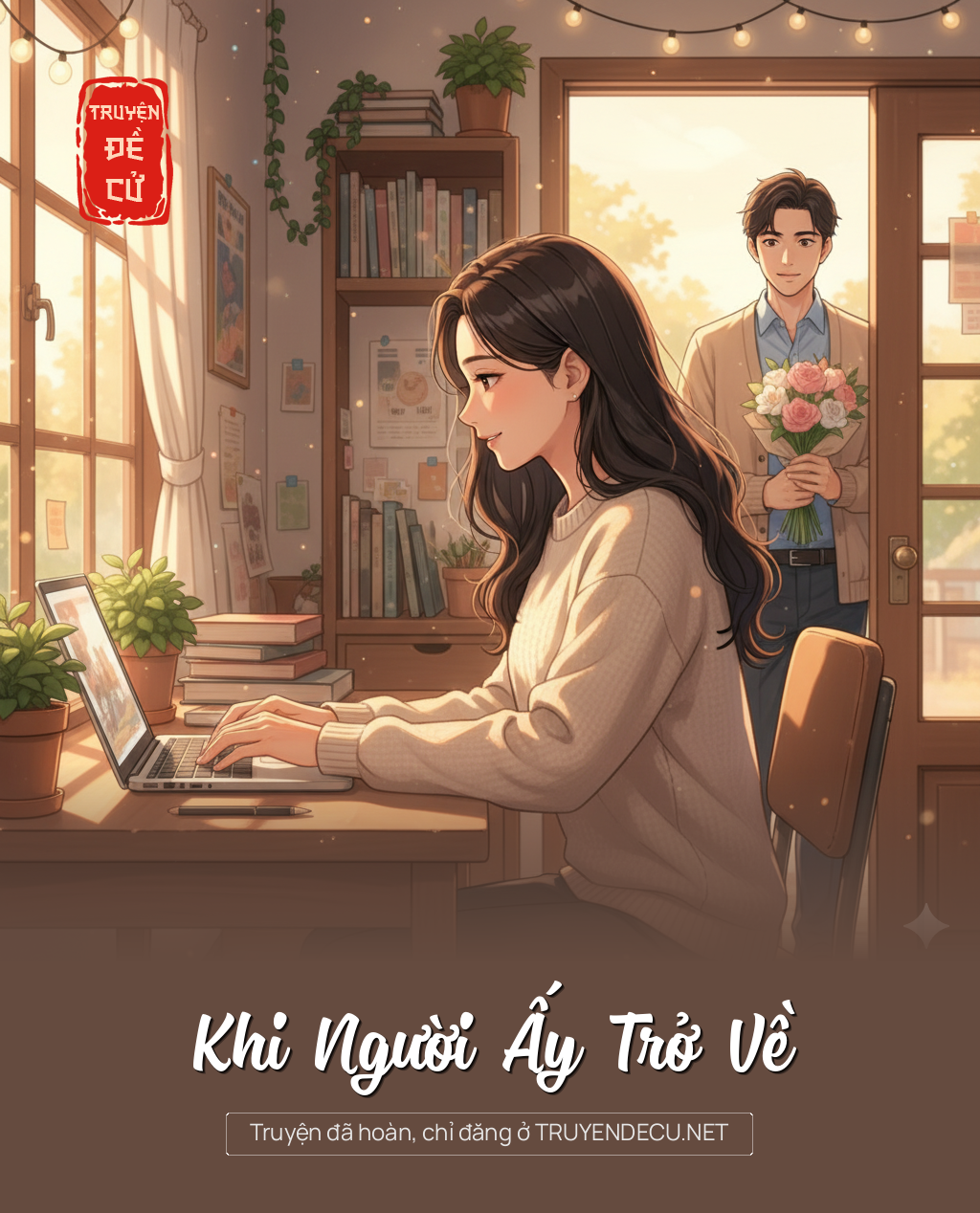 
                            Khi Người Ấy Trở Về