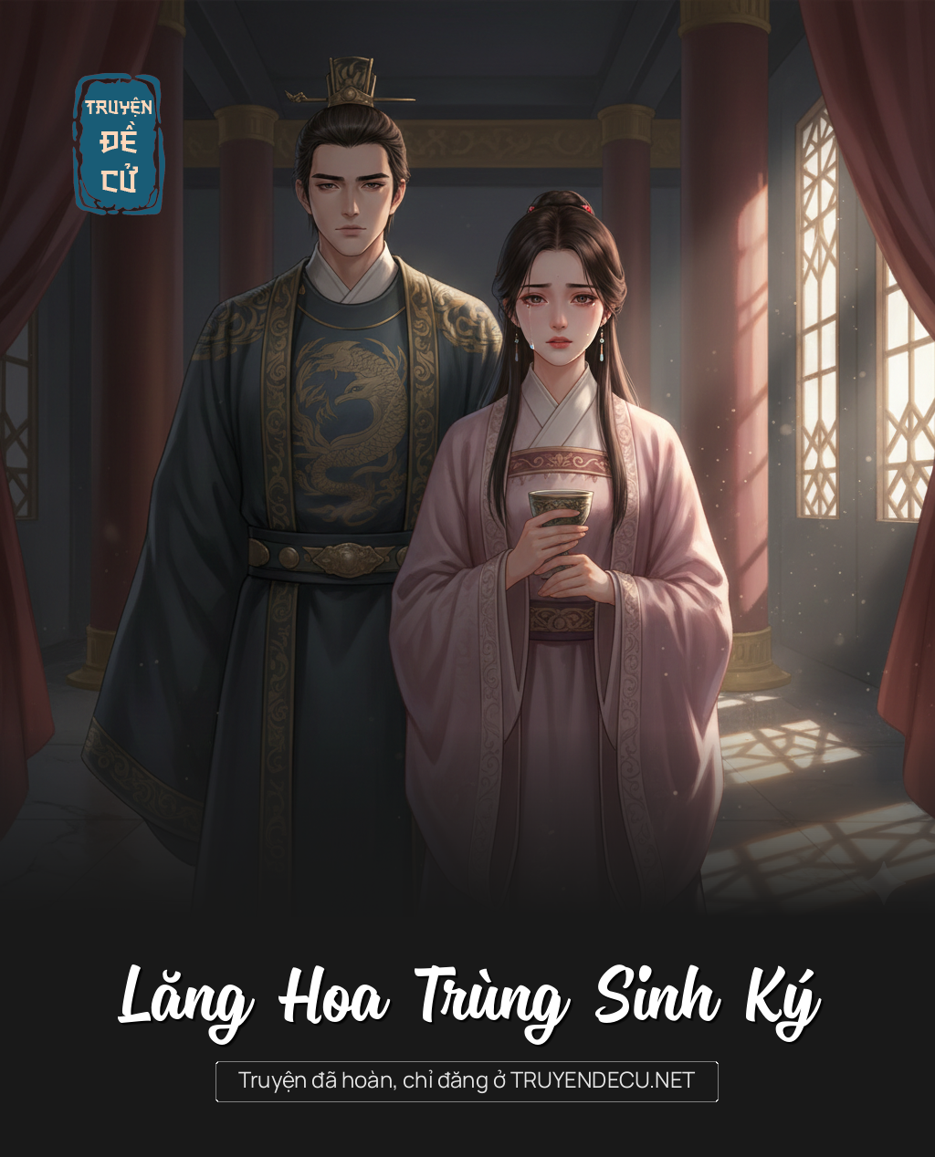 
                            Lăng Hoa Trùng Sinh Ký