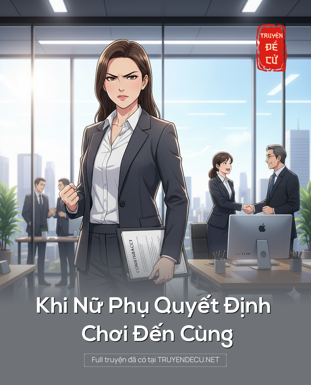 
                            Khi Nữ Phụ Quyết Định Chơi Đến Cùng