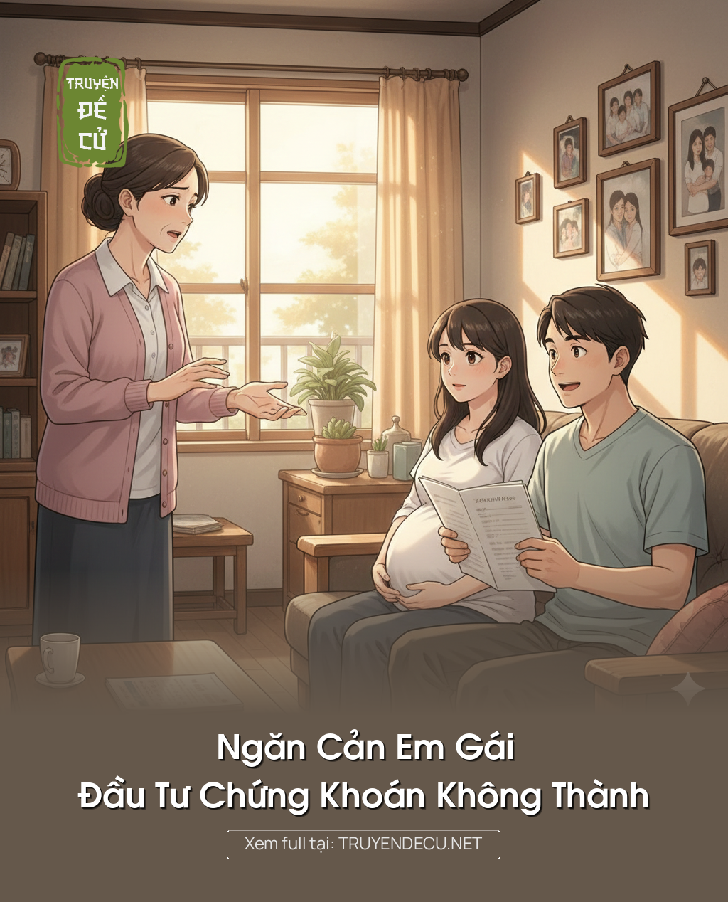
                            Ngăn Cản Em Gái Đầu Tư Chứng Khoán Không Thành