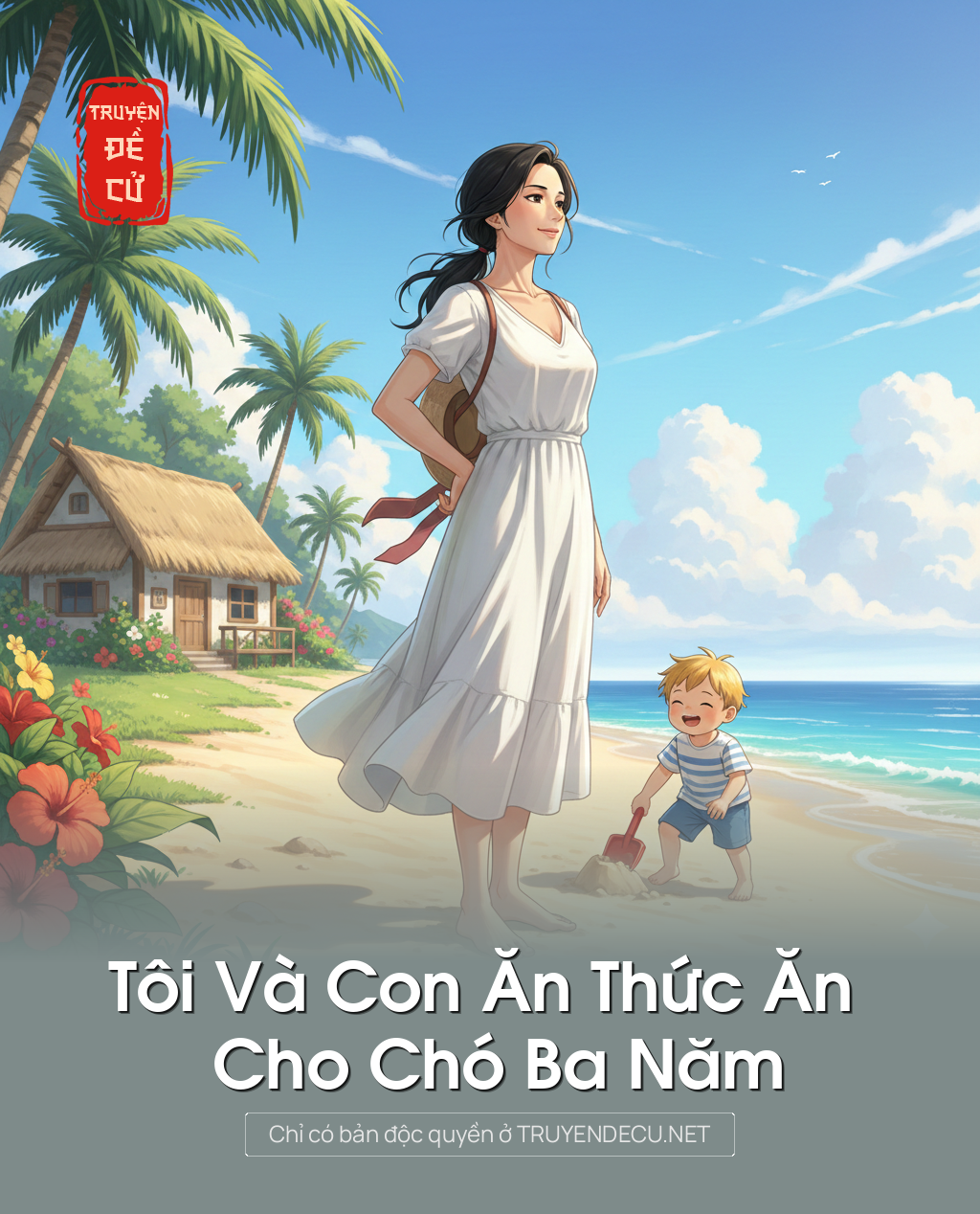 
                            Tôi Và Con Ăn Thức Ăn Cho Chó Ba Năm