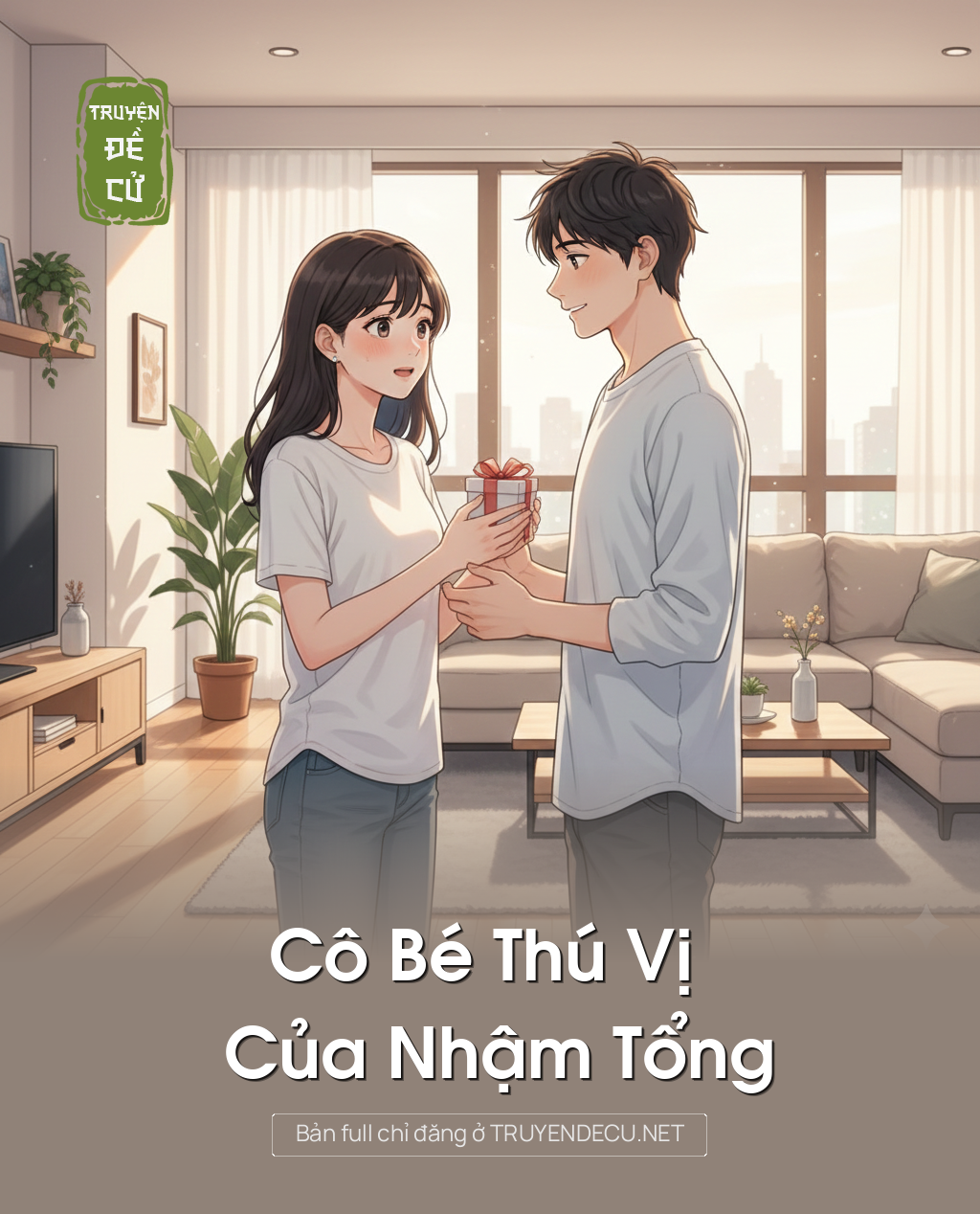 
                            Cô Bé Thú Vị Của Nhậm Tổng