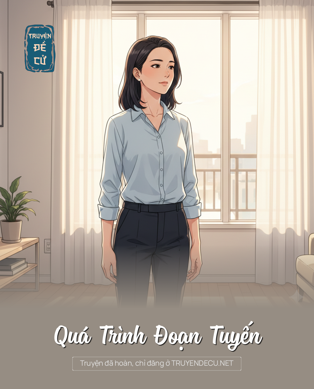 
                            Quá Trình Đoạn Tuyến