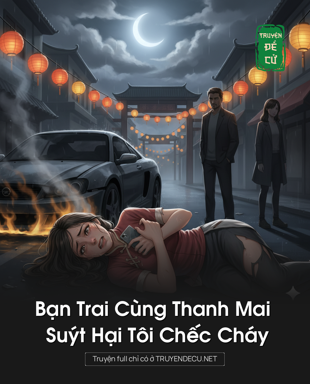 
                            Bạn Trai Cùng Thanh Mai Suýt Hại Tôi Chếc Cháy