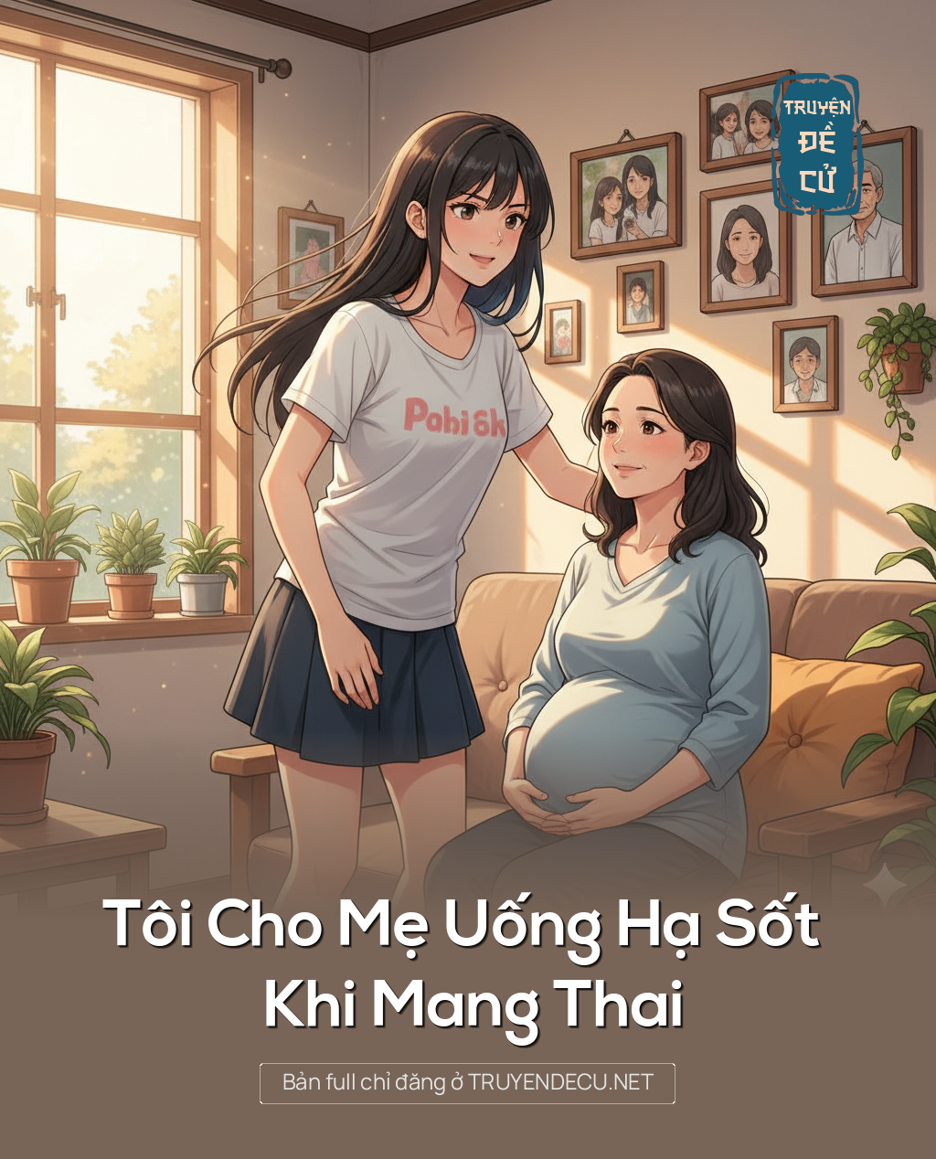 
                            Tôi Cho Mẹ Uống Hạ Sốt Khi Mang Thai