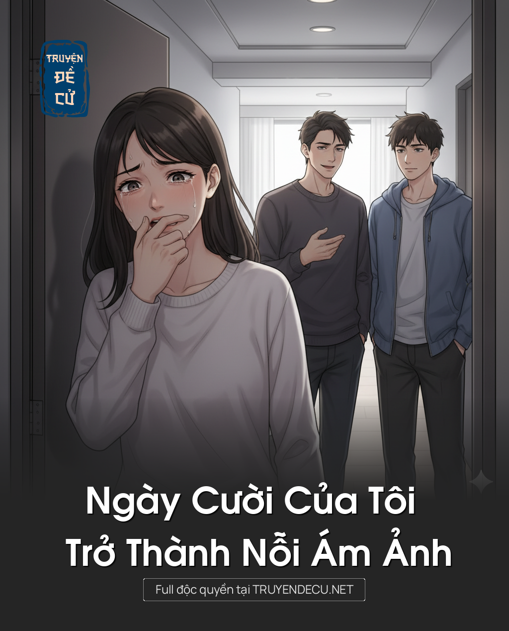 
                            Ngày Cười Của Tôi Trở Thành Nỗi Ám Ảnh