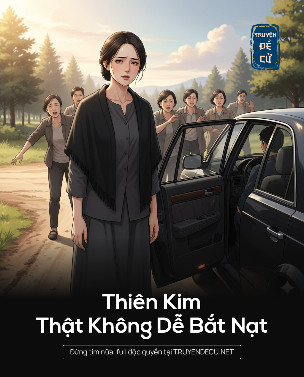 
                            Thiên Kim Thật Không Dễ Bắt Nạt