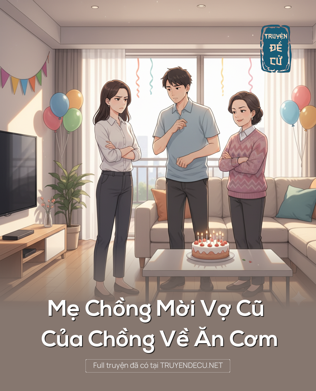 
                            Mẹ Chồng Mời Vợ Cũ Của Chồng Về Ăn Cơm