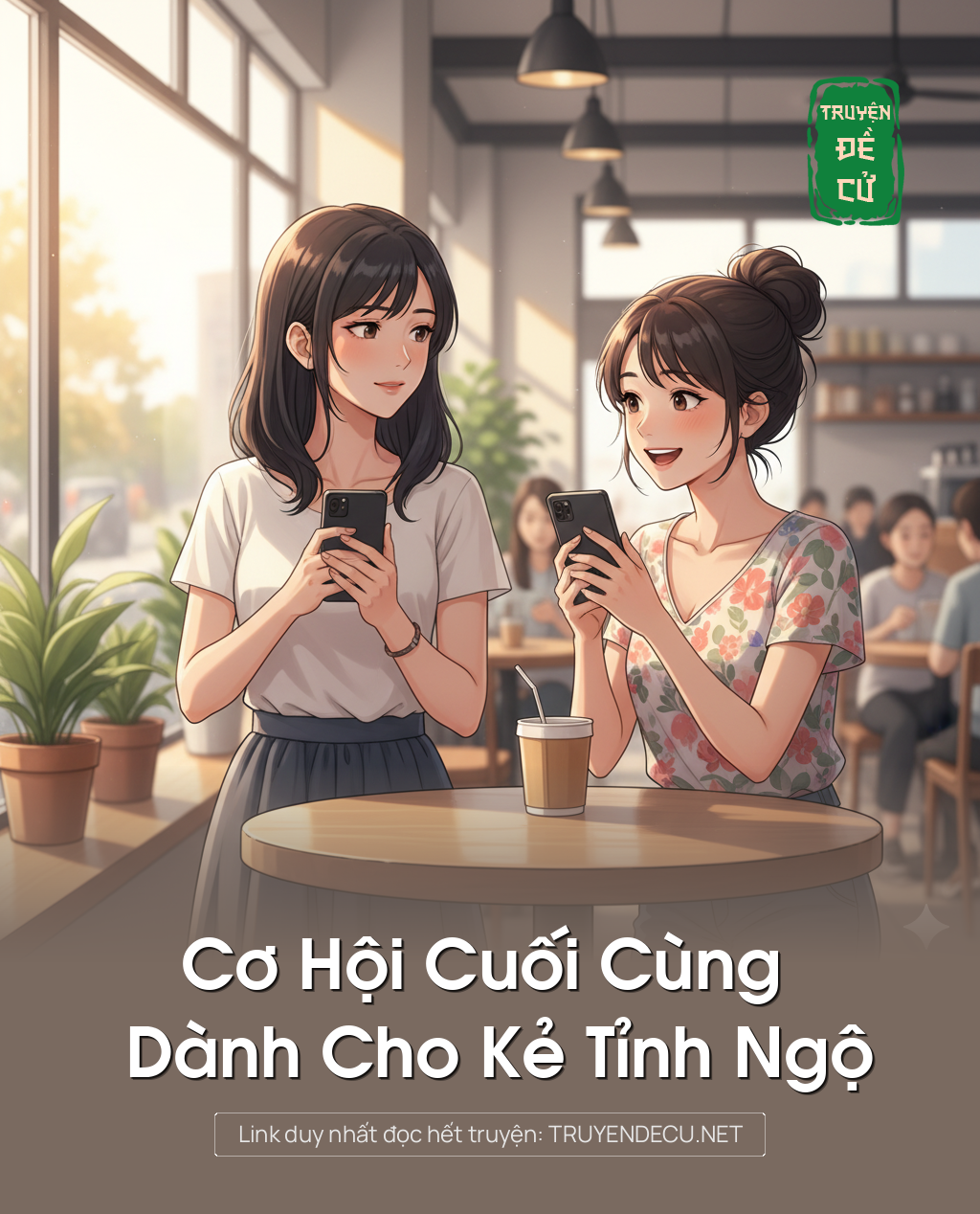 
                            Cơ Hội Cuối Cùng Dành Cho Kẻ Tỉnh Ngộ