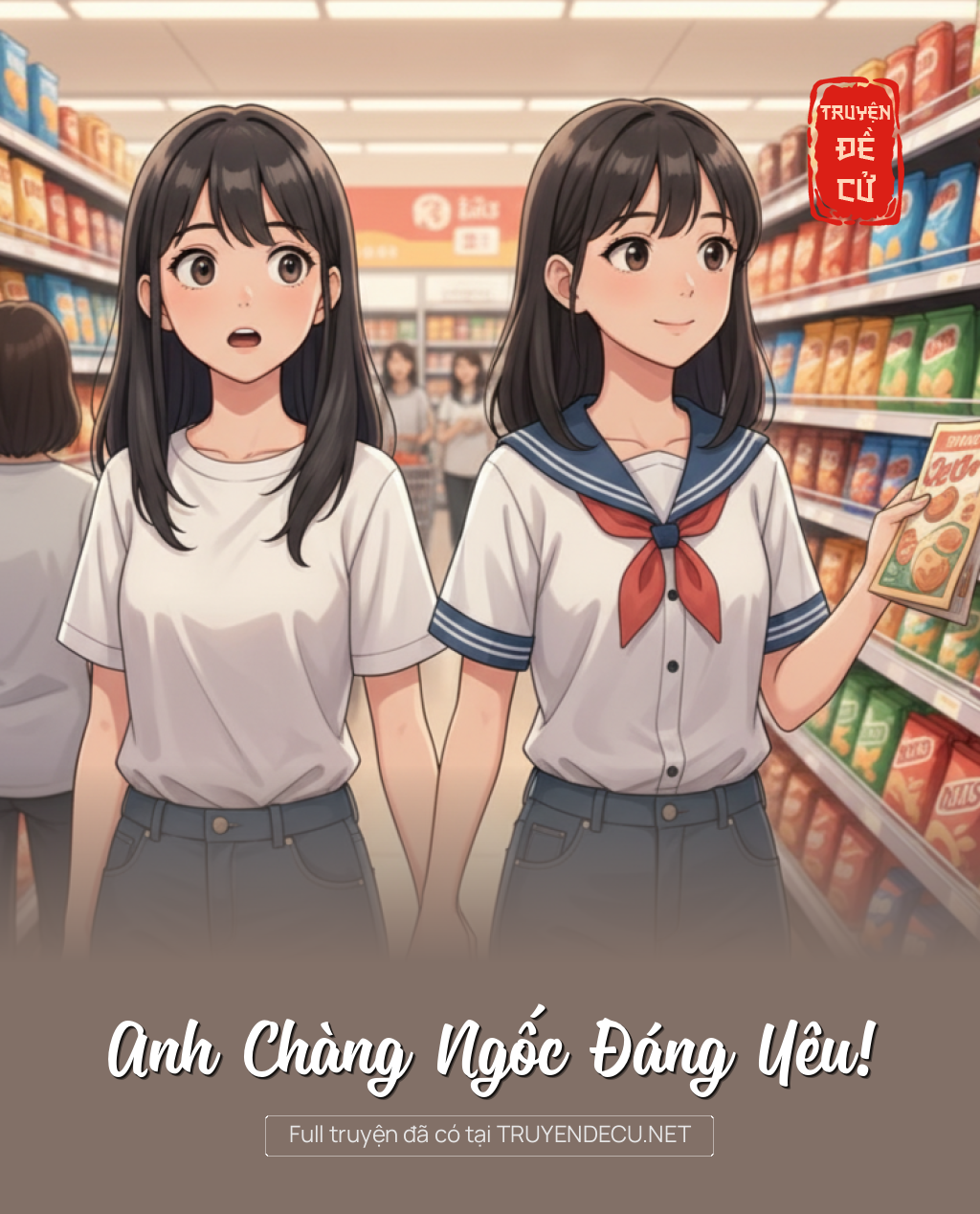 
                            Anh Chàng Ngốc Đáng Yêu!
