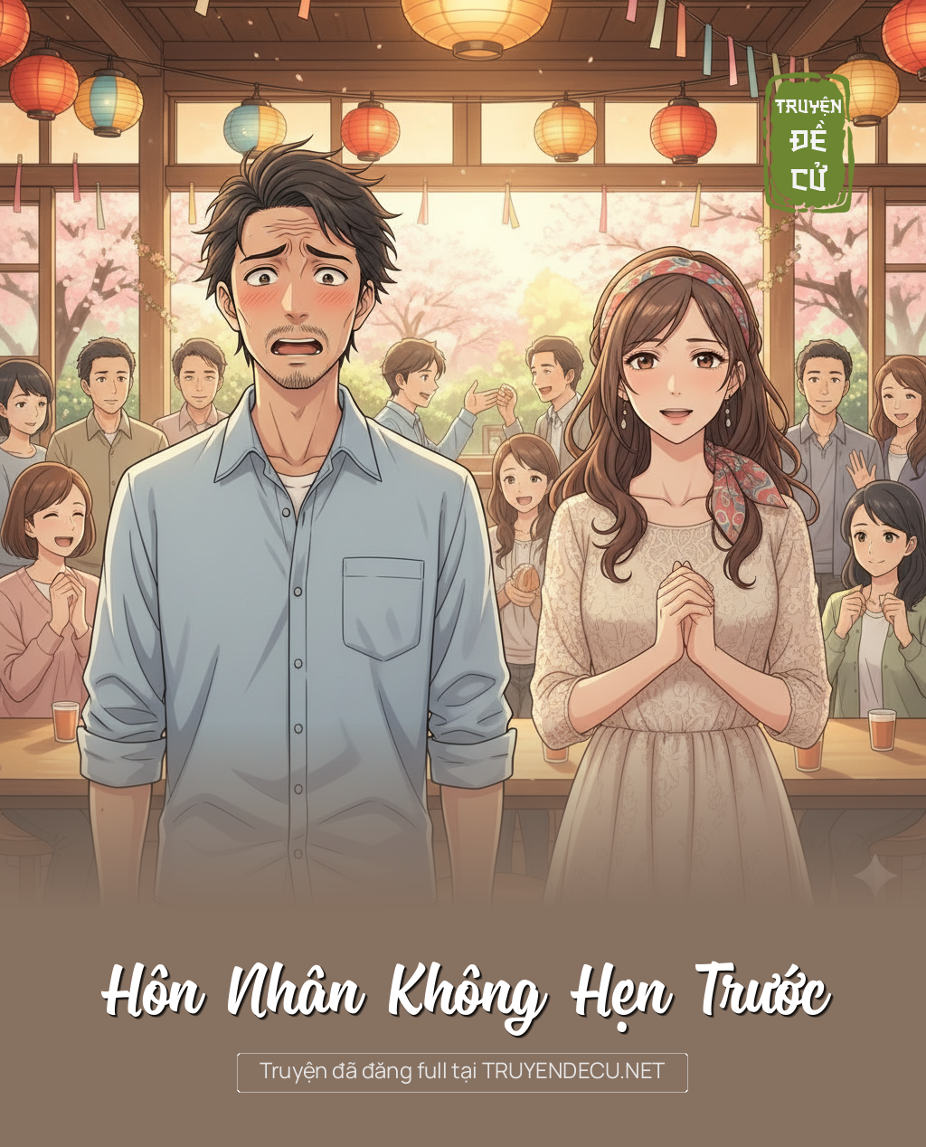 
                            Hôn Nhân Không Hẹn Trước