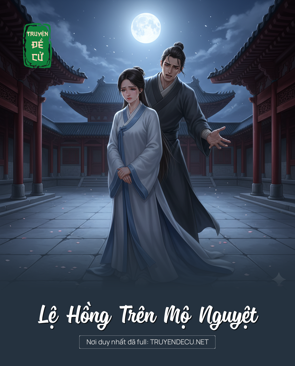 
                            Lệ Hồng Trên Mộ Nguyệt