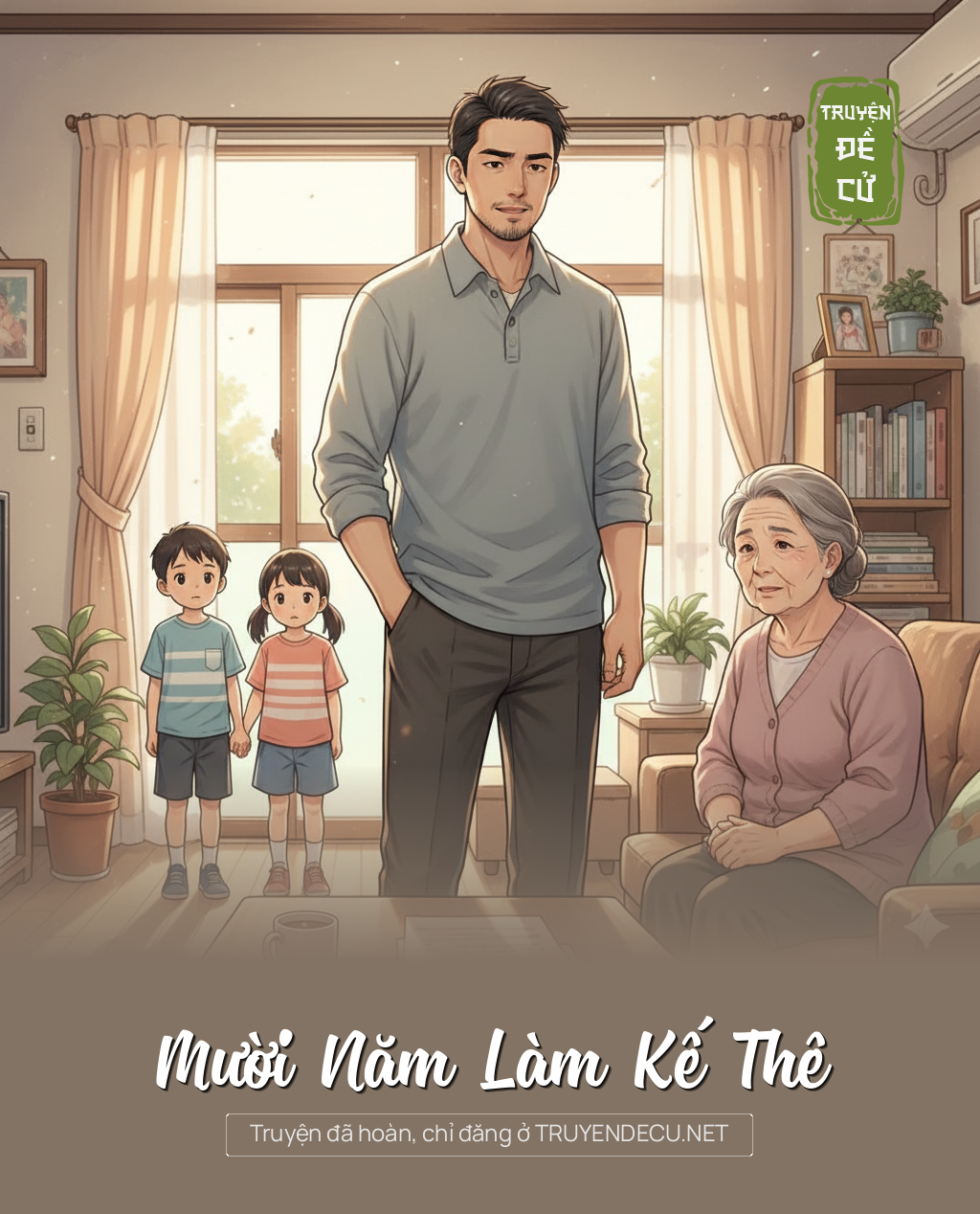 
                            Mười Năm Làm Kế Thê