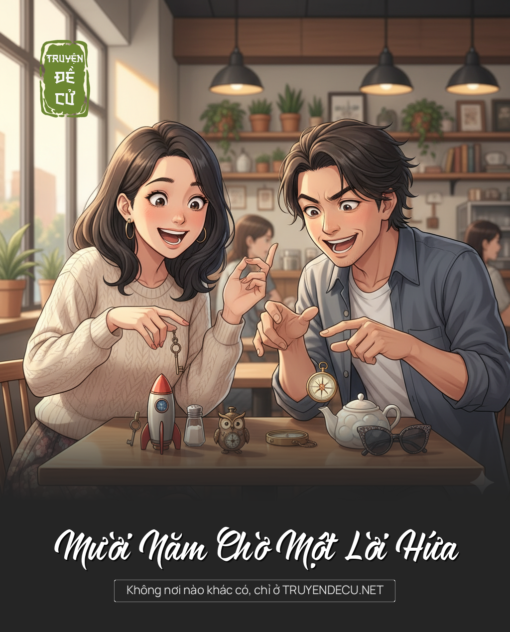 
                            Mười Năm Chờ Một Lời Hứa