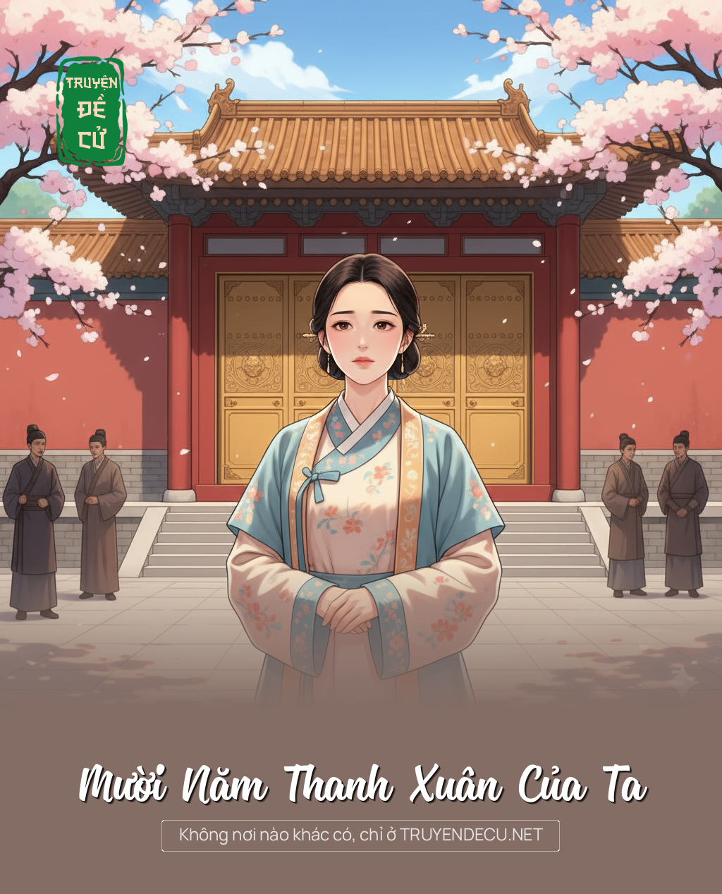 
                            Mười Năm Thanh Xuân Của Ta