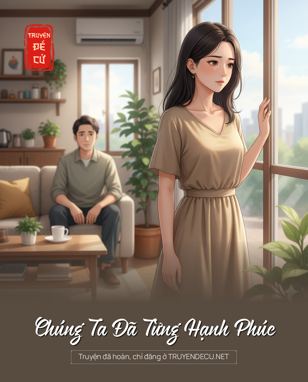 
                            Chúng Ta Đã Từng Hạnh Phúc