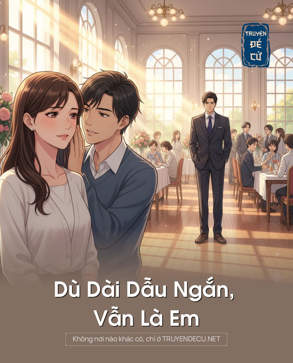 
                            Dù Dài Dẫu Ngắn, Vẫn Là Em