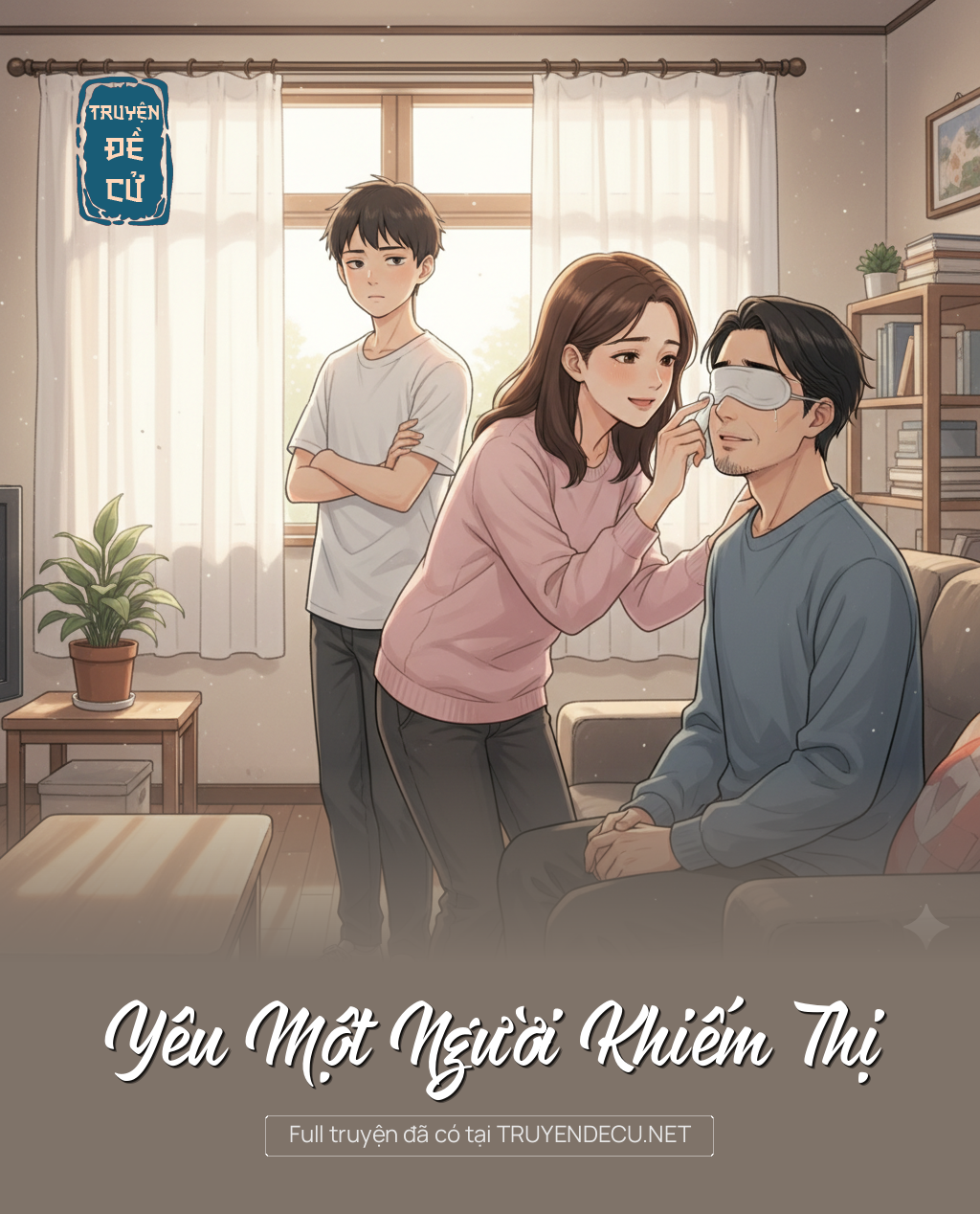 
                            Yêu Một Người Khiếm Thị