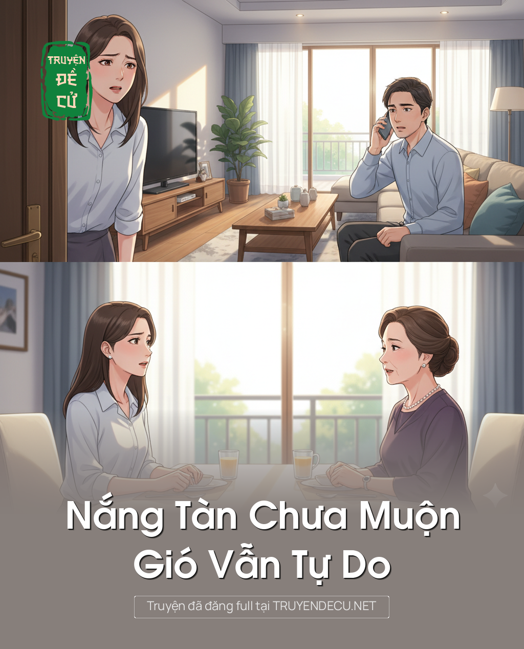
                            Nắng Tàn Chưa Muộn, Gió Vẫn Tự Do