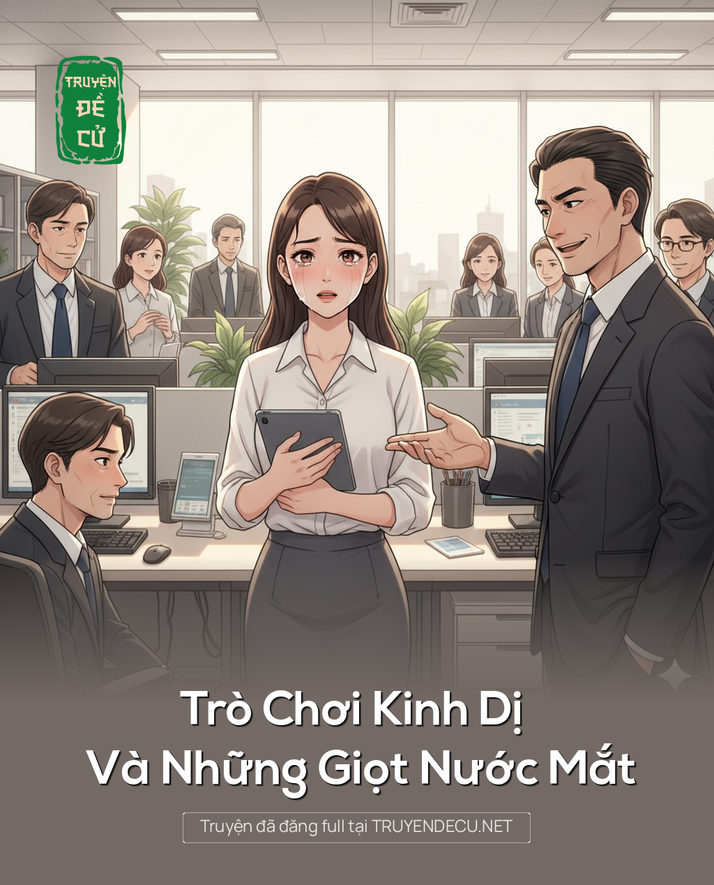 
                            Trò Chơi Kinh Dị Và Những Giọt Nước Mắt