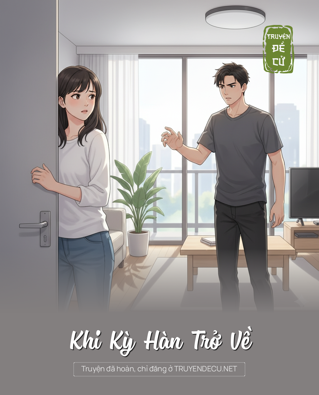 
                            Khi Kỳ Hàn Trở Về