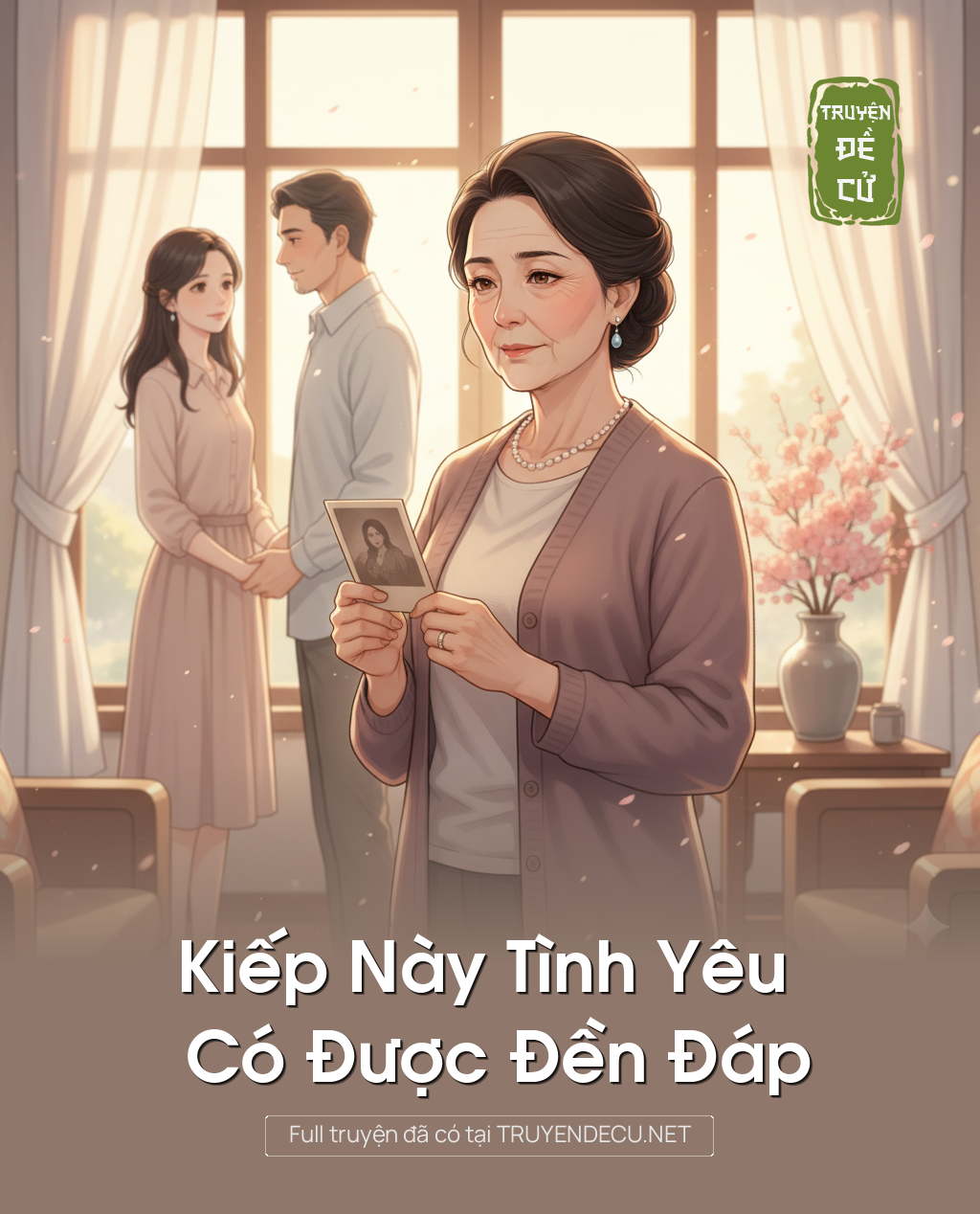 
                            Kiếp Này Tình Yêu Có Được Đền Đáp