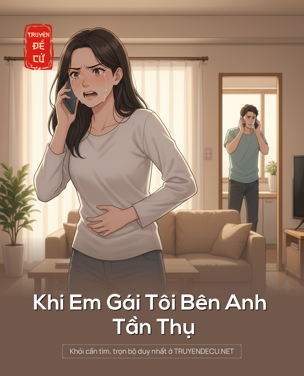 
                            Khi Em Gái Tôi Bên Anh Tần Thụ