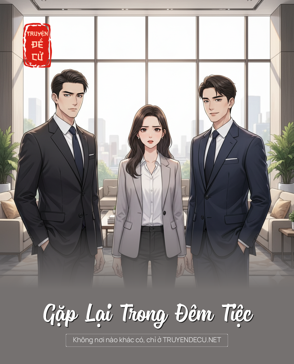 
                            Gặp Lại Trong Đêm Tiệc