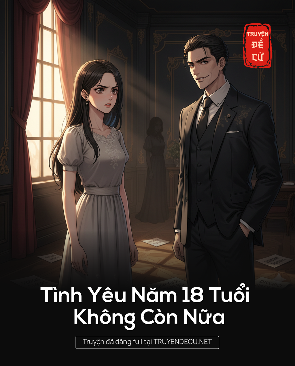 
                            Tình Yêu Năm 18 Tuổi Không Còn Nữa