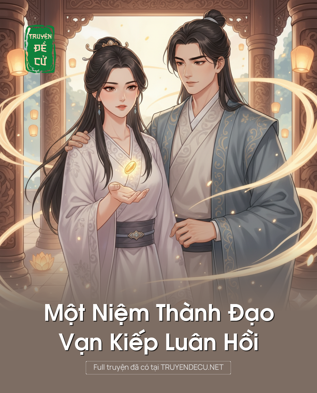 
                            Một Niệm Thành Đạo, Vạn Kiếp Luân Hồi