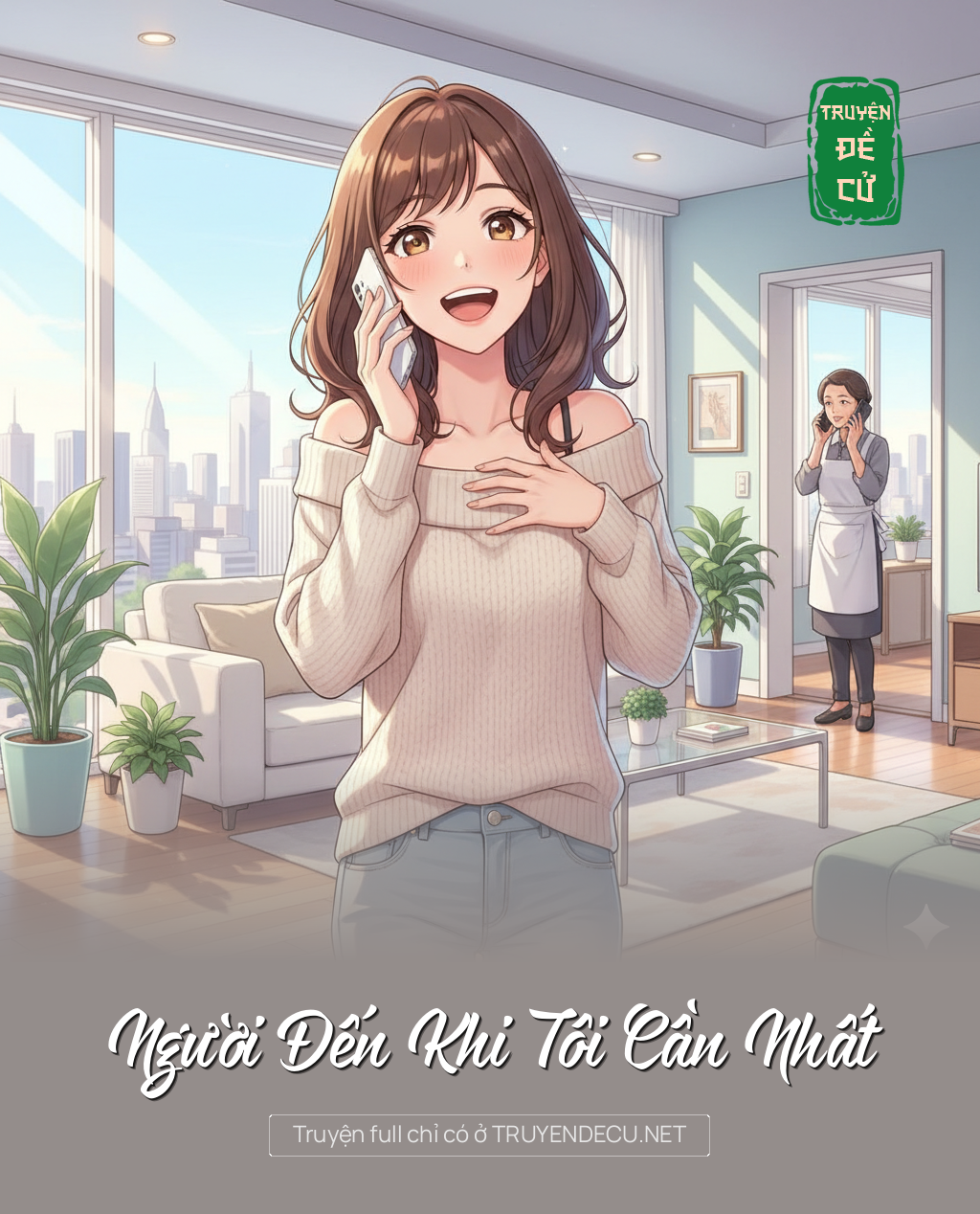 
                            Người Đến Khi Tôi Cần Nhất