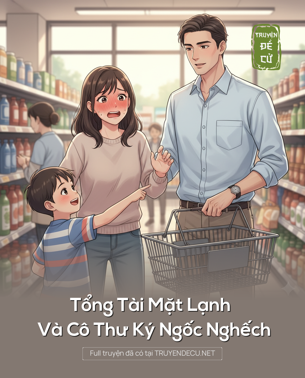 
                            Tổng Tài Mặt Lạnh Và Cô Thư Ký Ngốc Nghếch
